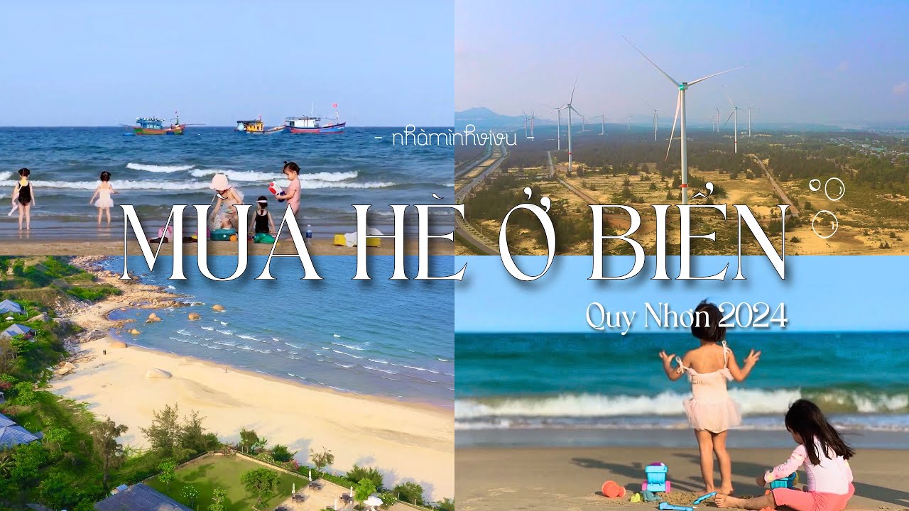 Quy Nhơn Vlog, mùa hè ở biển Quy Nhơn, Maia Resort Quy Nhơn, Nhà Mình Vi Vu