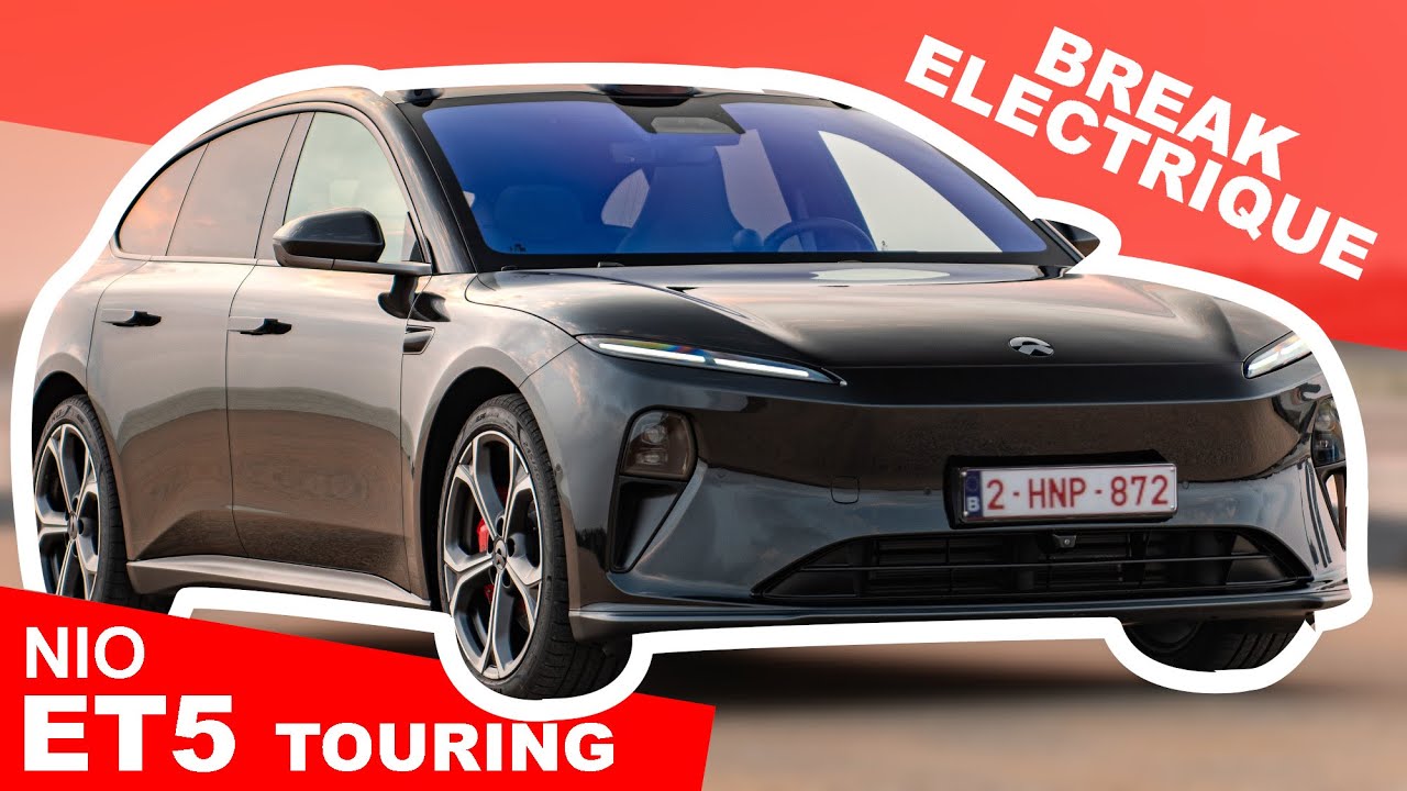 Nio ET5 TOURING : Un break de référence ?