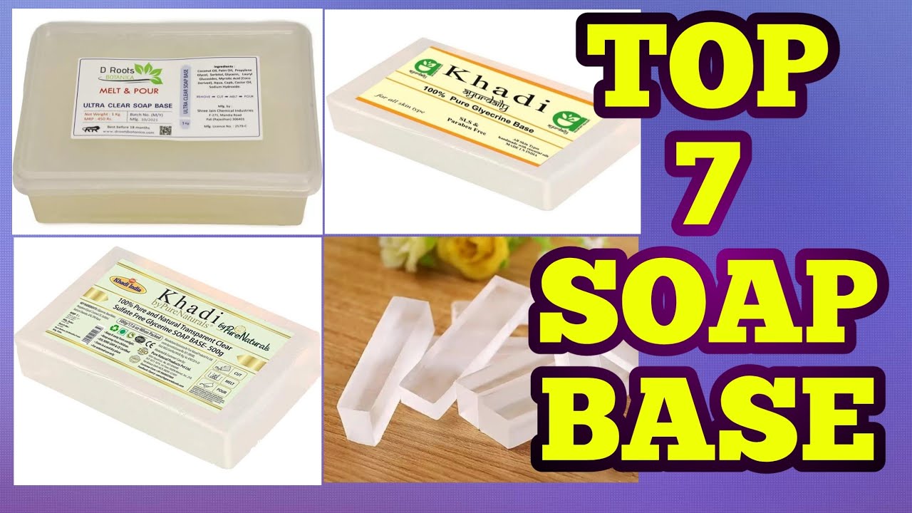 Top 7 soap Base #soap #soapbase #soapcubes #handmade