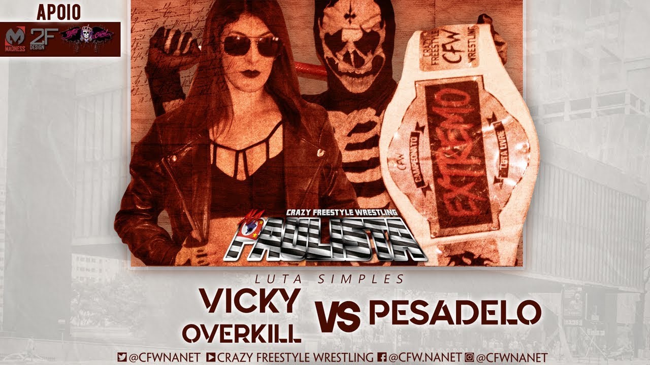 CFW na Paulista 2019 - Vicky Overkill vs Pesadelo (1° Show)