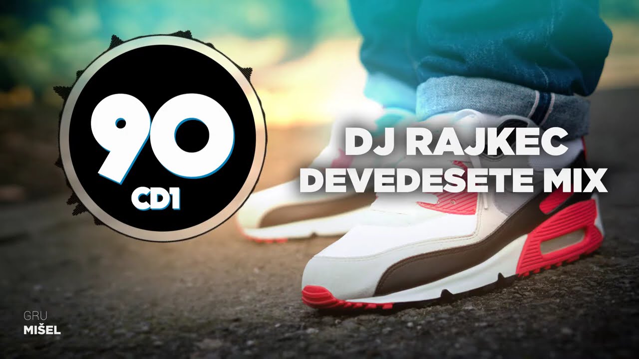 DJ Rajkec   Devedesete MIX CD 1