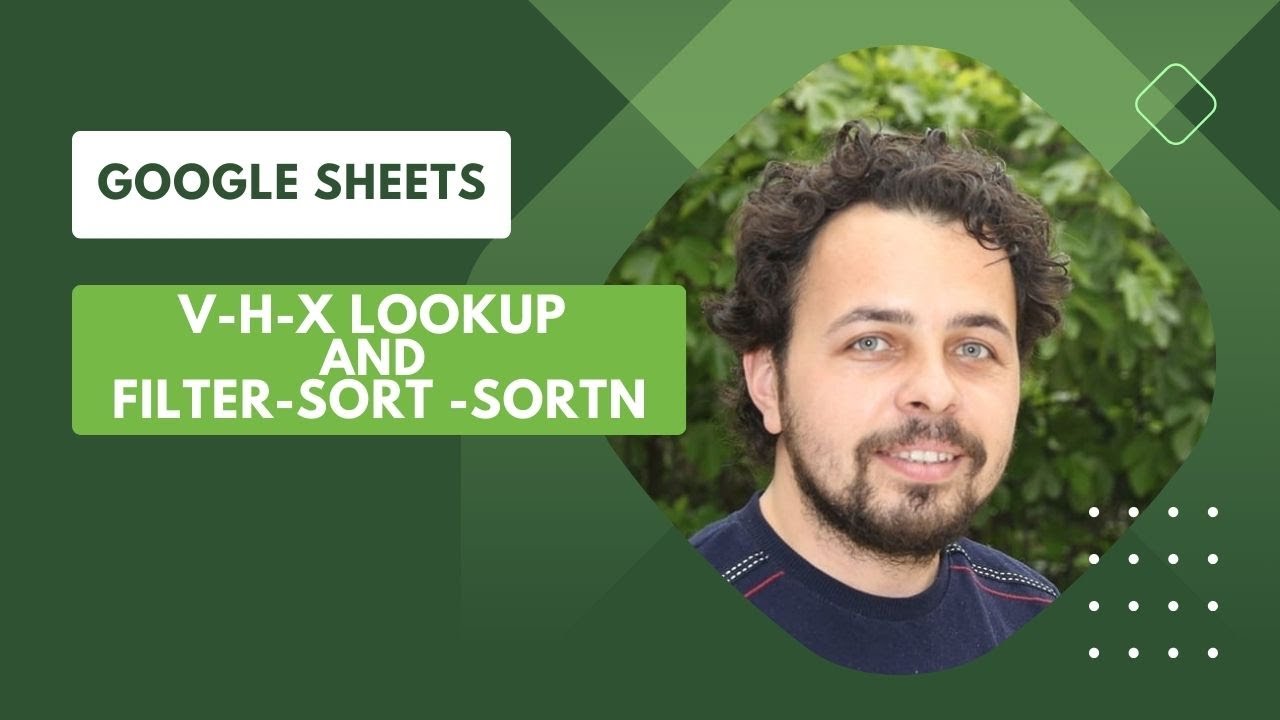 Google Sheets VLookup- HLookup-XLookup-Filter-Sort  ve SortN Nasıl Kullanılır? #googlesheets