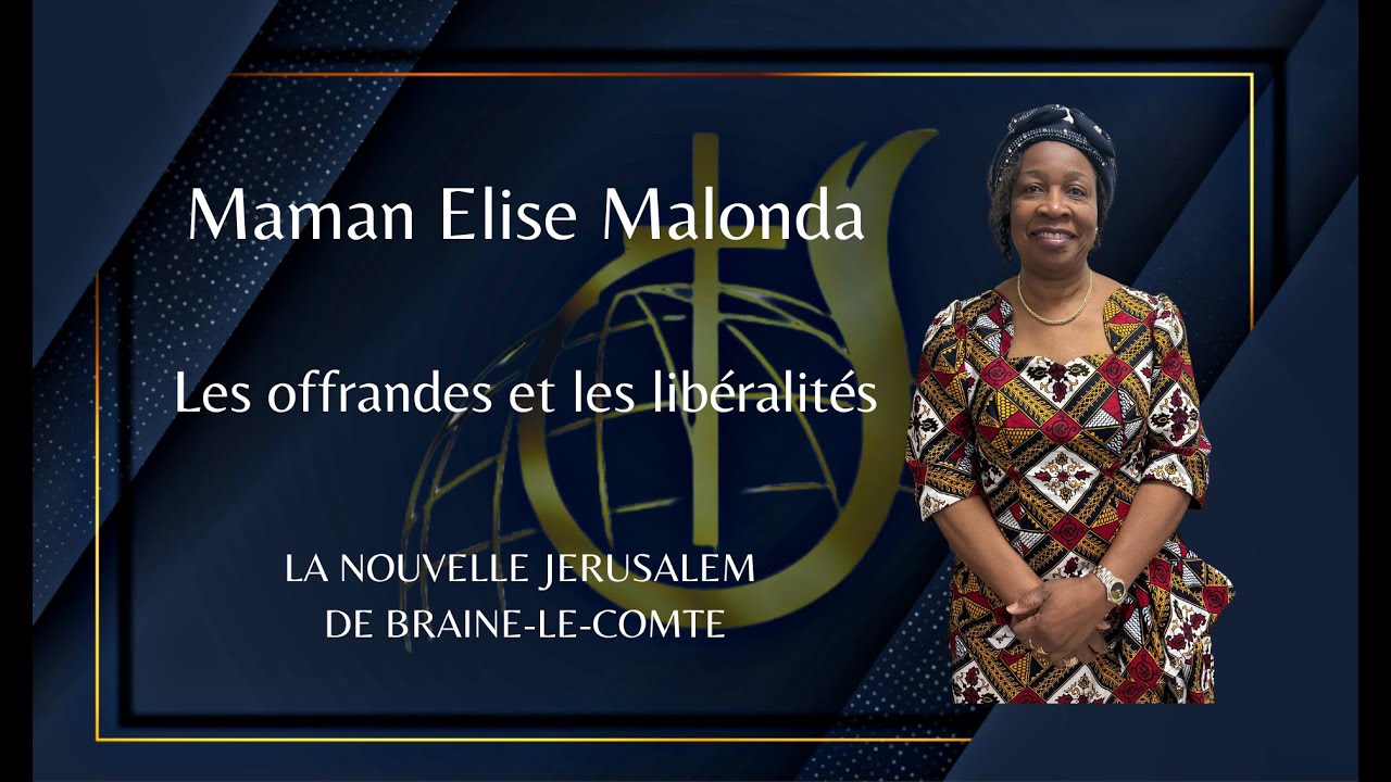 Les offrandes et les libéralités - Maman Elise Malonda