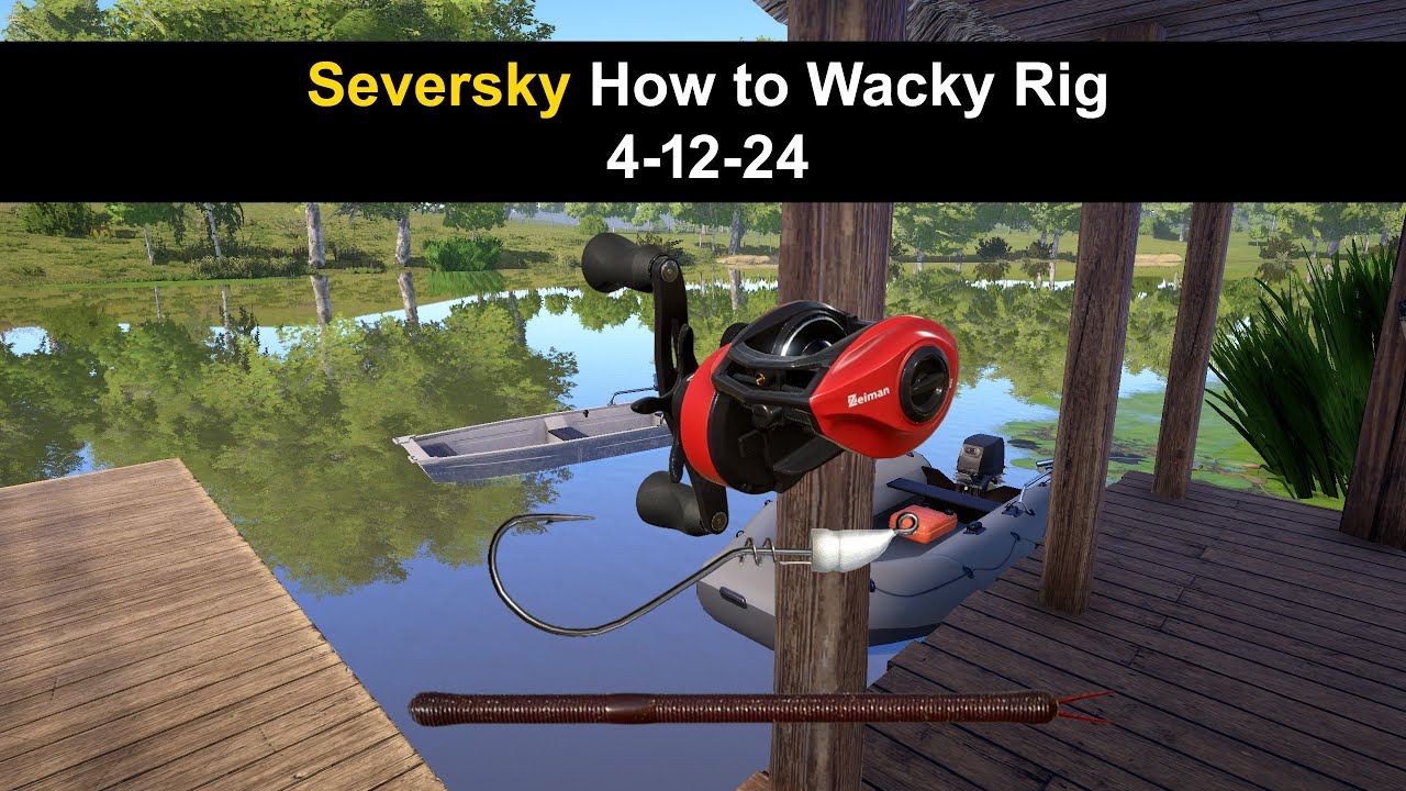Russian Fishing 4, Seversky How to Wacky Rig