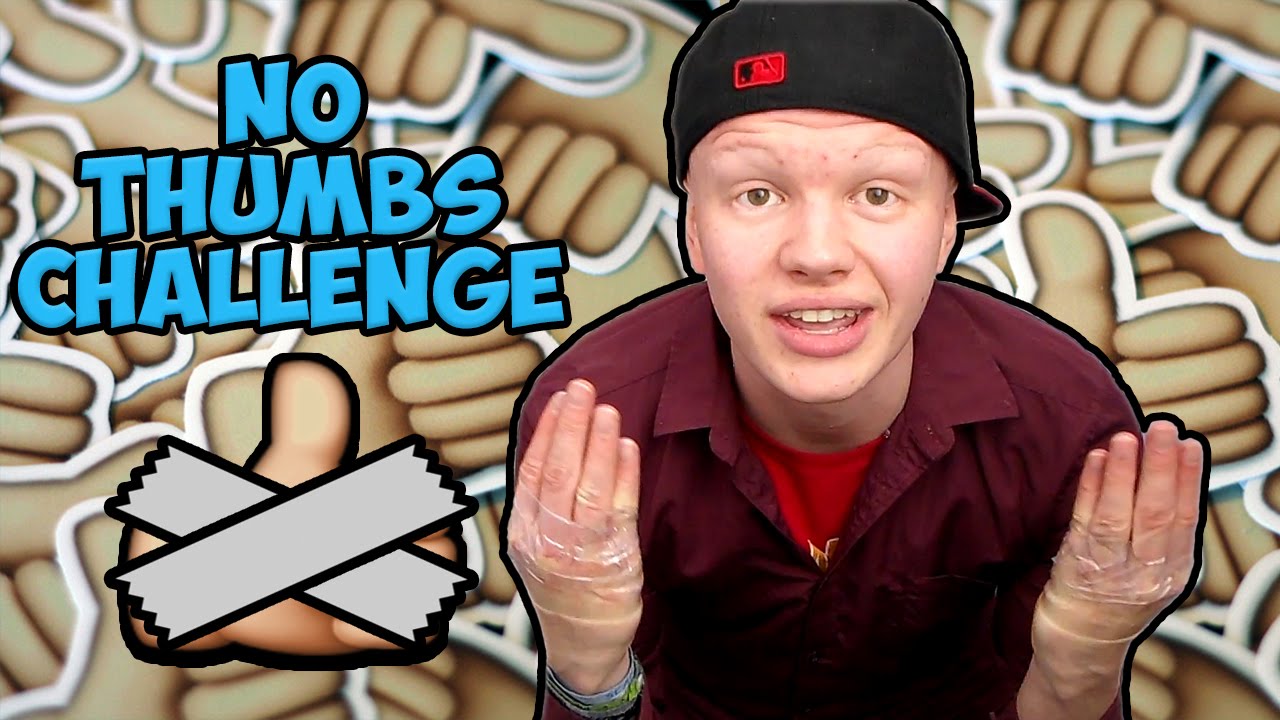 No Thumbs Challenge - I Need Adult Supervision