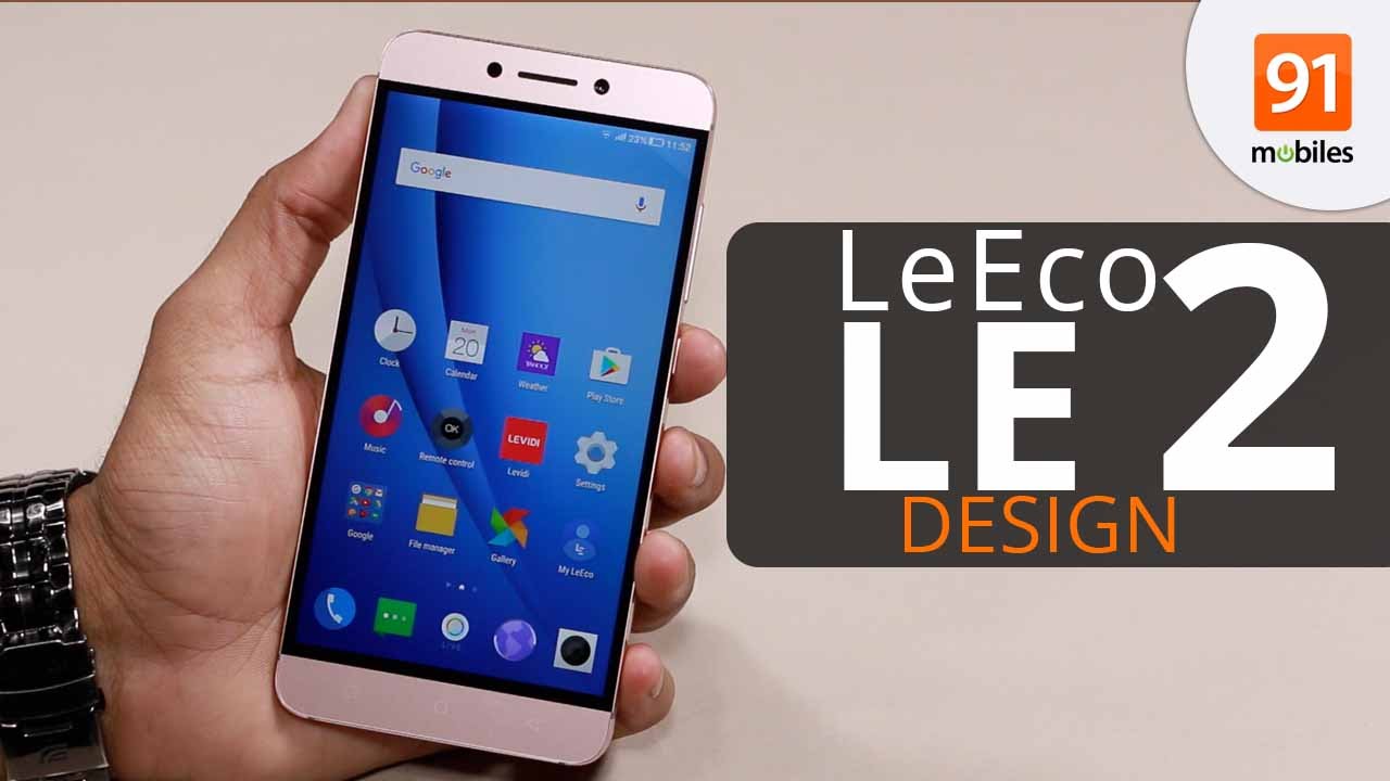 LeEco Le 2: Design