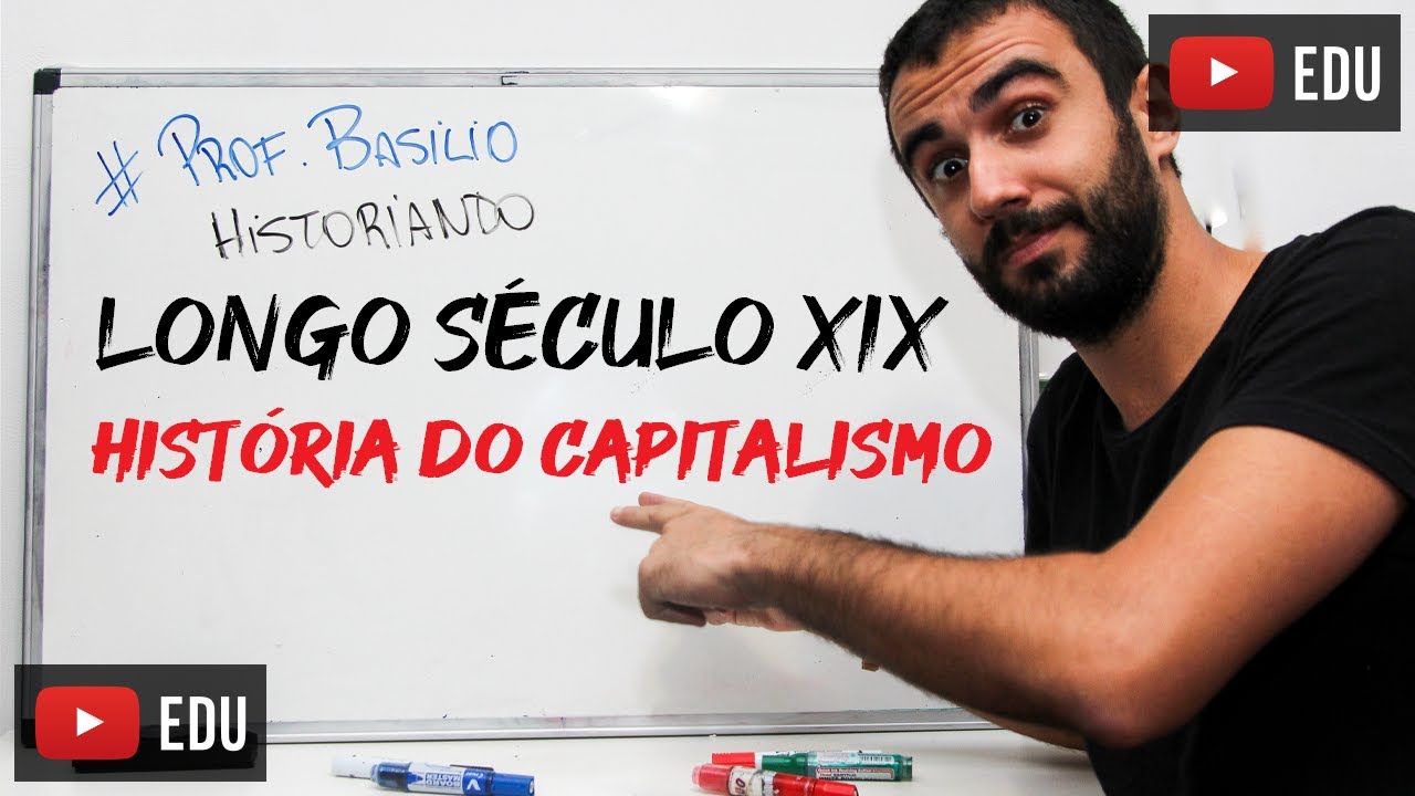 Longo século XIX - História do Capitalismo tomando o mundo