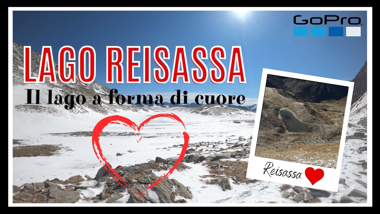 Lago REISASSA - il lago a forma di CUORE - Bellino, valle Varaita [GoPro Hero 8 Black]