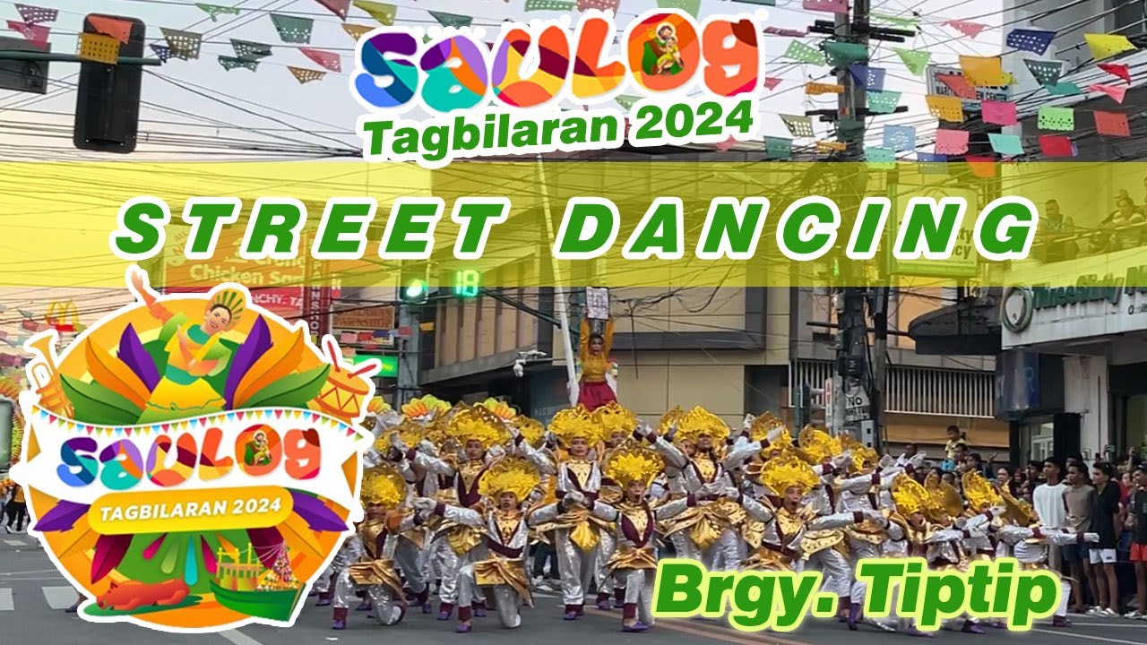 Saulog Tagbilaran 2024 - Brgy. Tiptip | Street Dancing