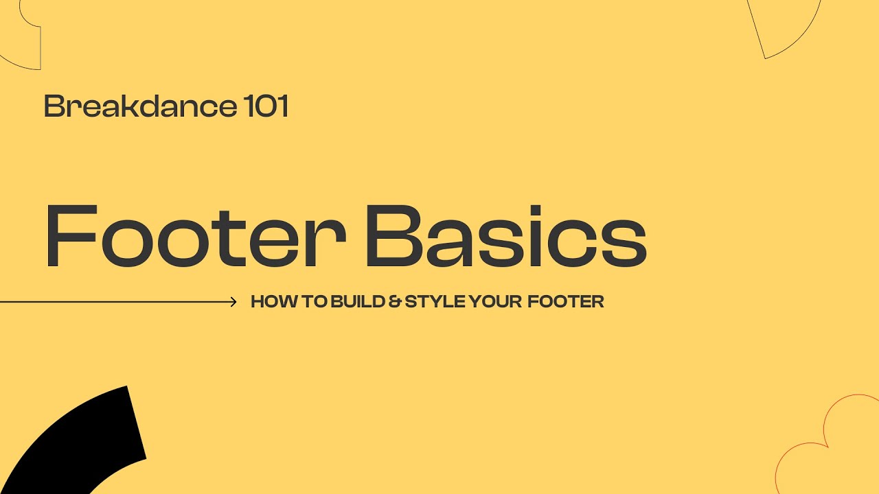 Breakdance 101: Footer Basics - How To Build & Style Your Footer