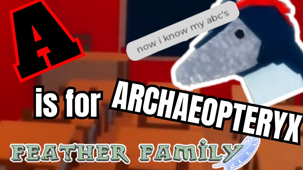 The Feather Family ALPHABET!