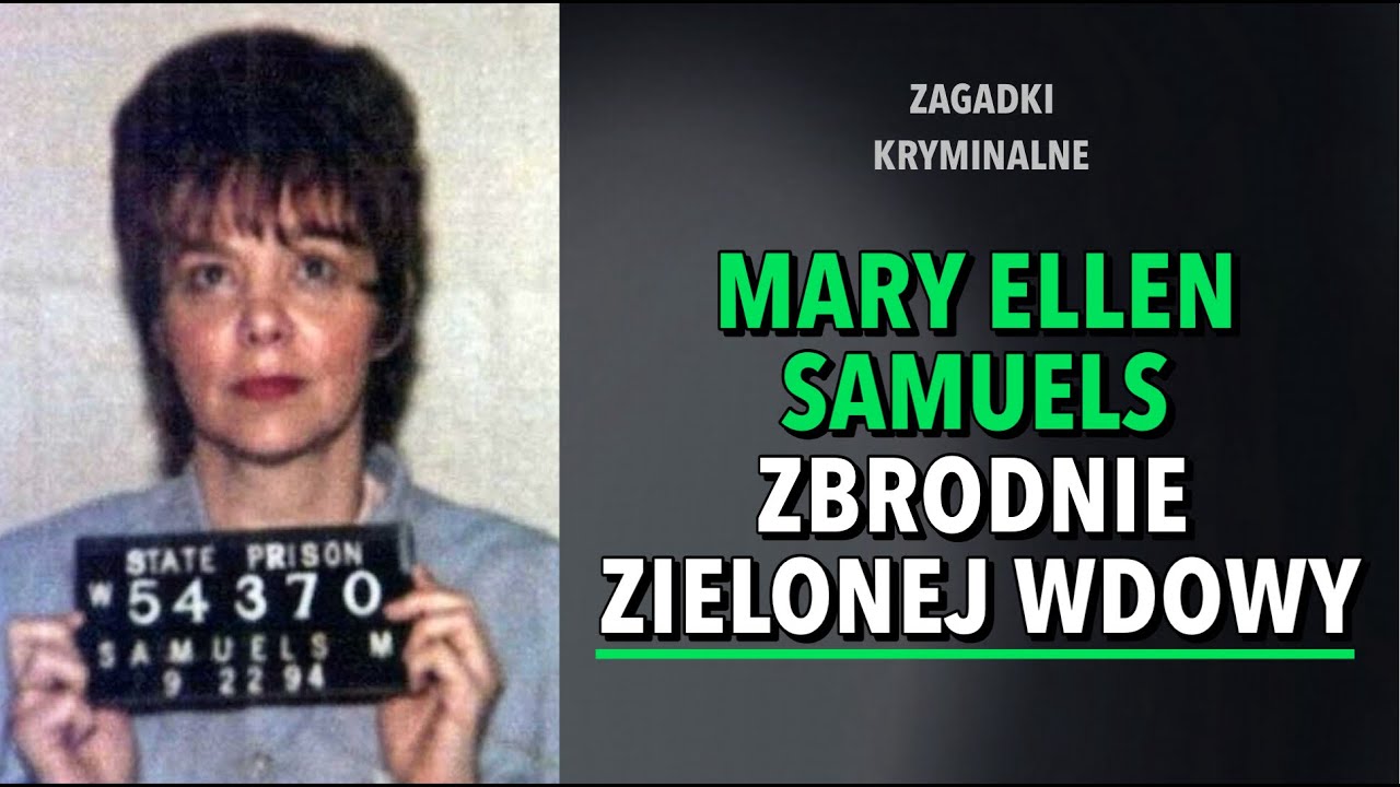 SPRAWA MARY ELLEN SAMUELS | KAROLINA ANNA