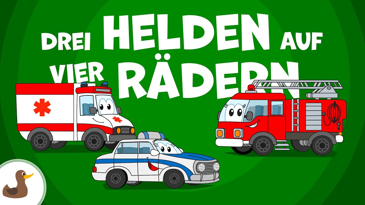 Drei Helden auf vier R&auml;dern (Krankenwagen, Feuerwehr, Polizei) - Fahrzeuglieder | Sing Kinderlieder