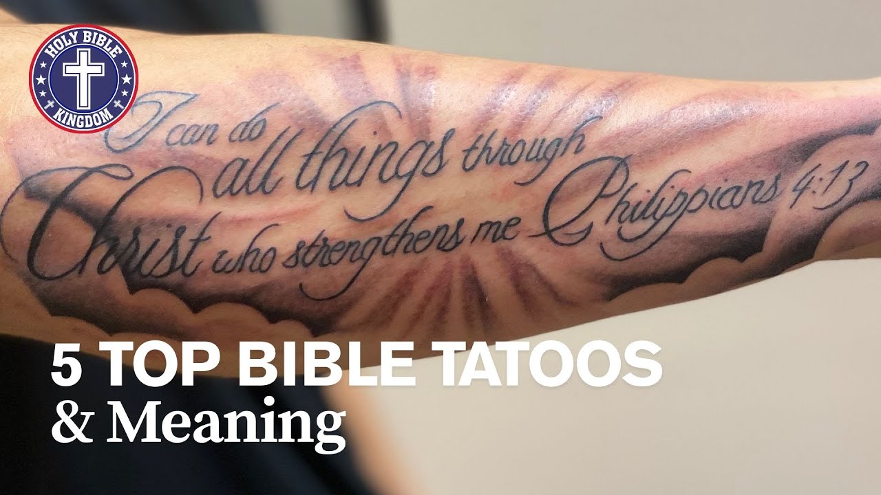 Top 5 Bible Verse Tattoos And Their Powerful Meaning