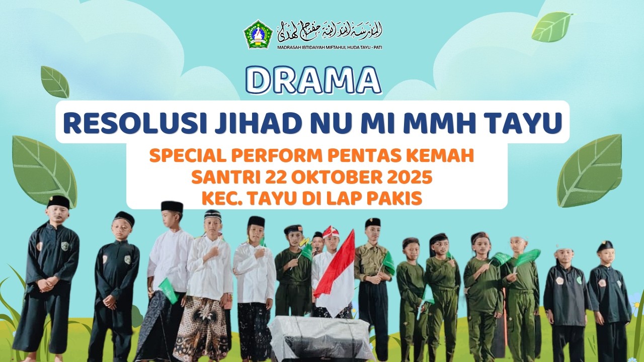 DRAMA RESOLUSI JIHAD NU MI MMH TAYU || KEMAH SANTRI 2025