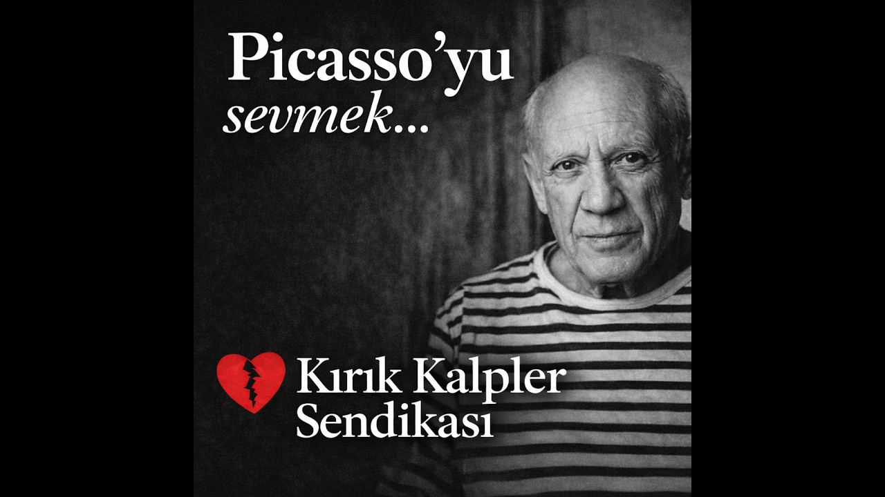 Picasso'yu Sevmek