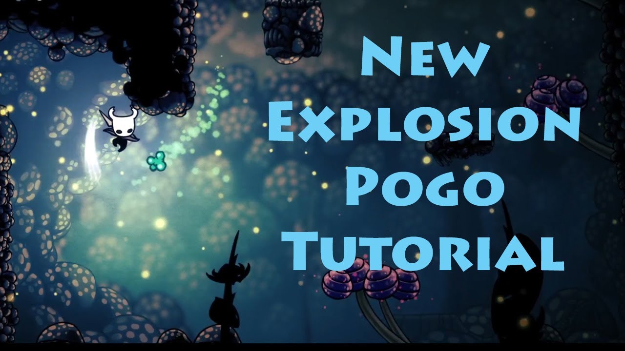[Hollow Knight] Current Patch Explosion Pogo Tutorial
