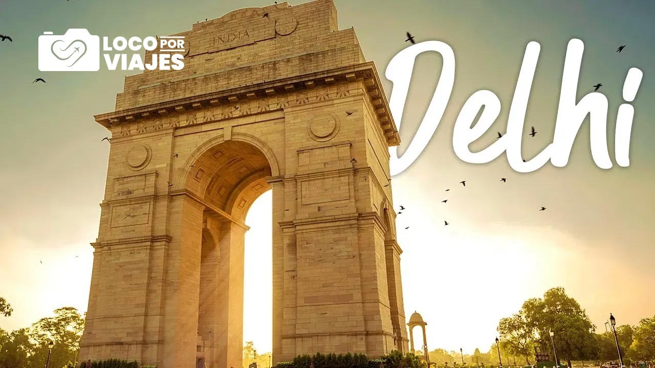 DELHI – La capital de la India | Ep.2