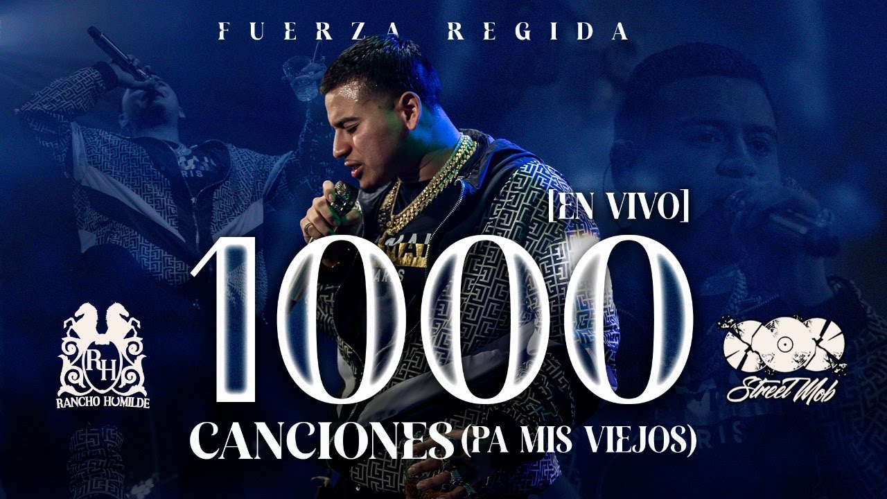 FUERZA REGIDA - 1000 Canciones (Pa Mis Viejos) (En Vivo)