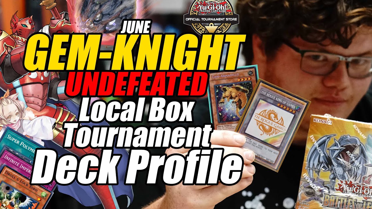 Gem-Knight Deck Profile UNDEFEATED | Yu-Gi-Oh! Local Box Tournament | Derek R. Gem Knights June 2025