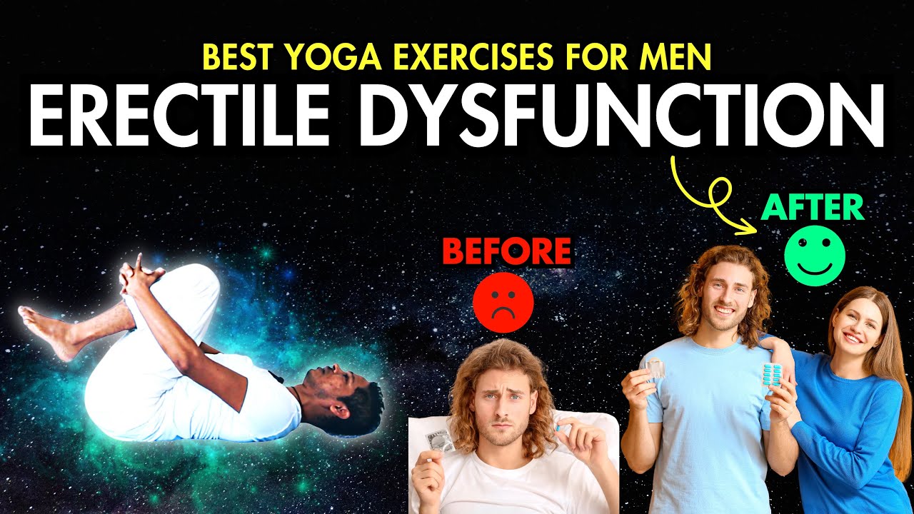 Yoga for Erectile Dysfunction #erectiledysfunction #yoga #yogaformen
