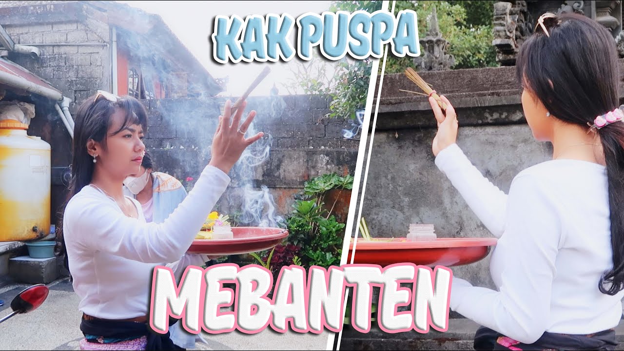 NGAJARIN KAK PUSPA MEBANTEN DI RUMAH KAMPUNG