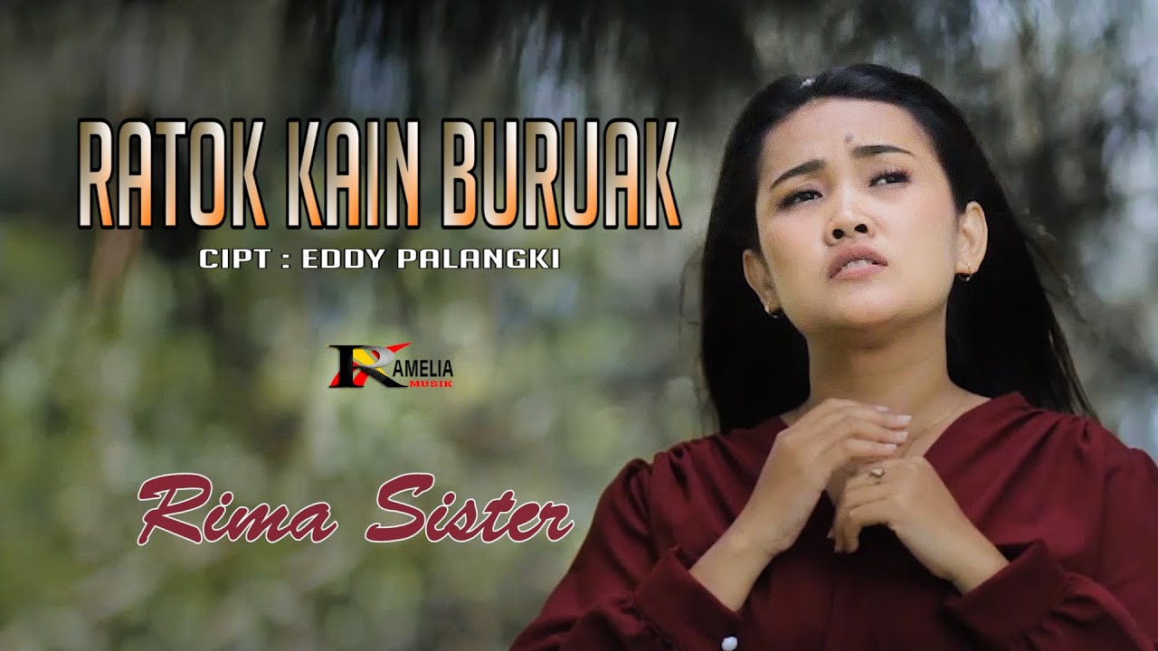 Lagu Minang 2021 - Ratok Kain Buruak - Rima Sister (Official Music Video)