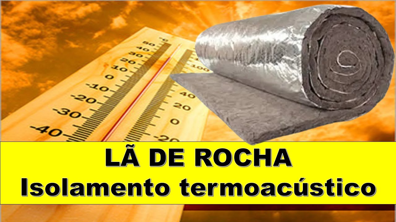 Como fazer Isolamento termo acústico com Lã de Rocha