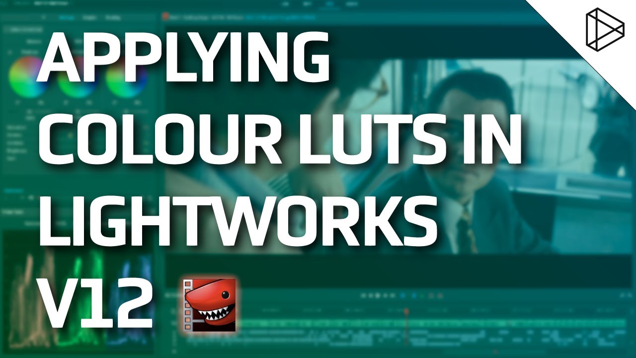 Lightworks - Applying Colour LUTs v12.5