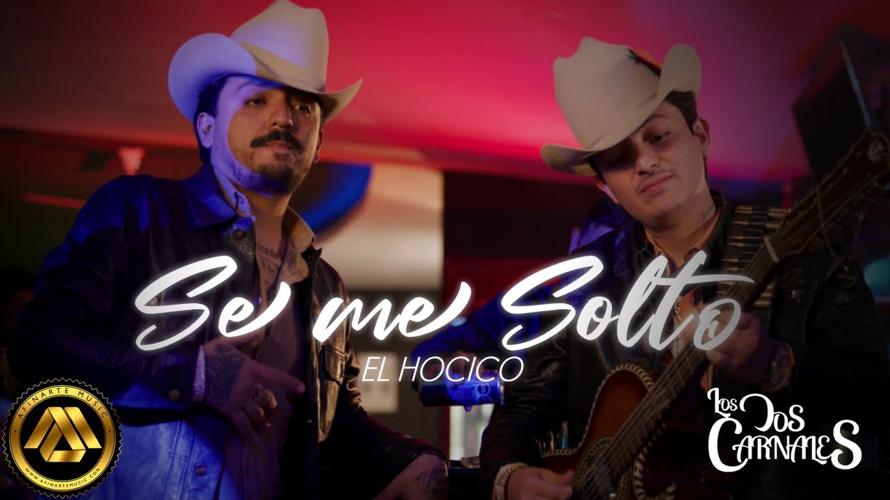 Los Dos Carnales - Se Me Solt&oacute; El Hocico (Video Oficial)