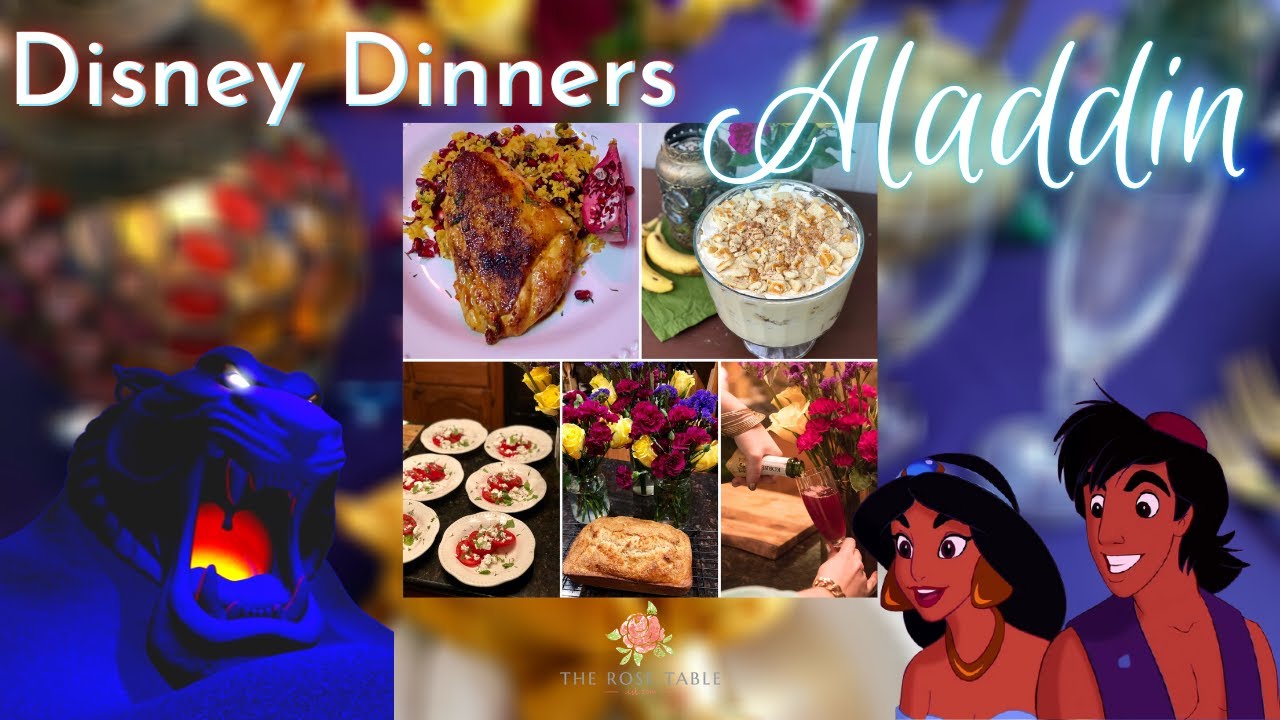 Disney Dinners: Aladdin