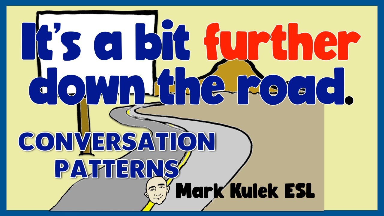 Until & Further - conversation patterns (series #6) | English practice - Mark Kulek ESL