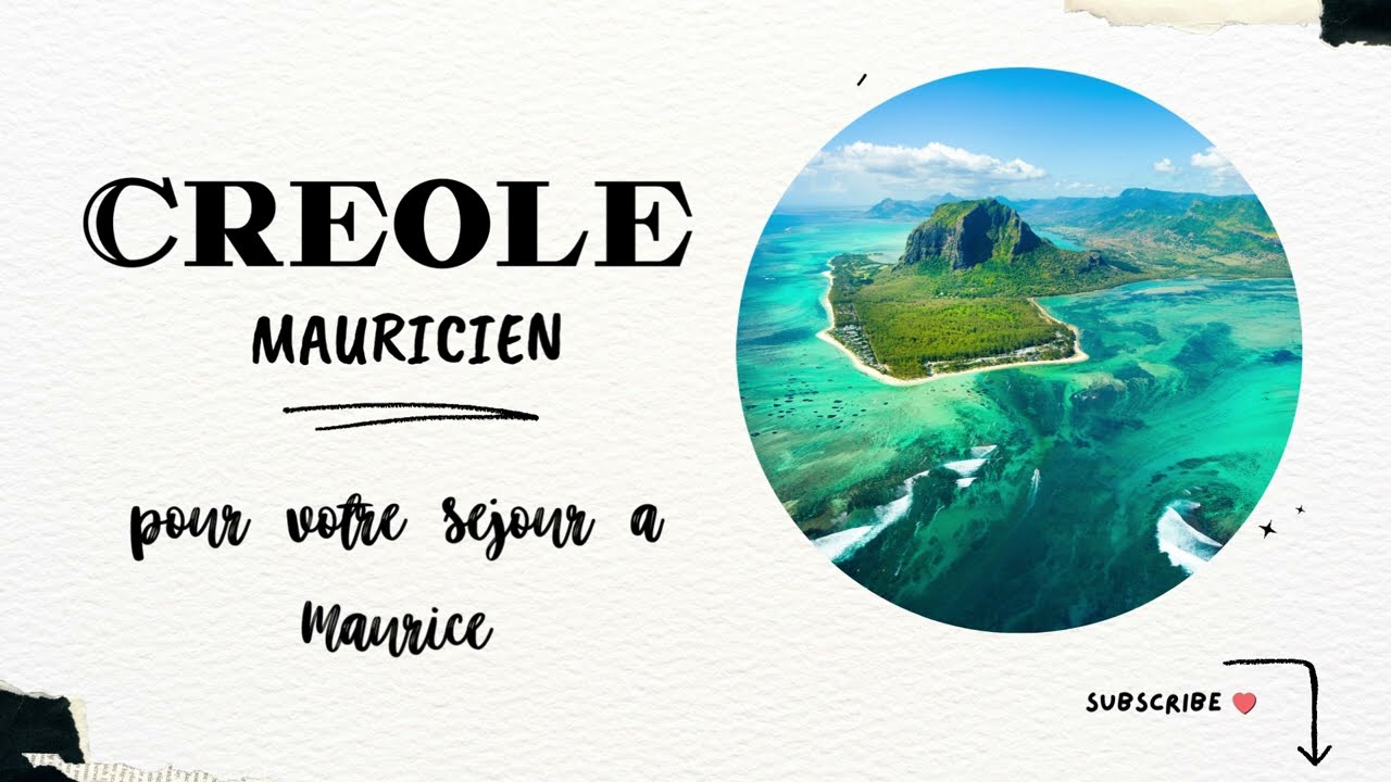 50 Phrases Créole Mauricien que vous DEVEZ Absoluement connaître pour votre séjour a Maurice!