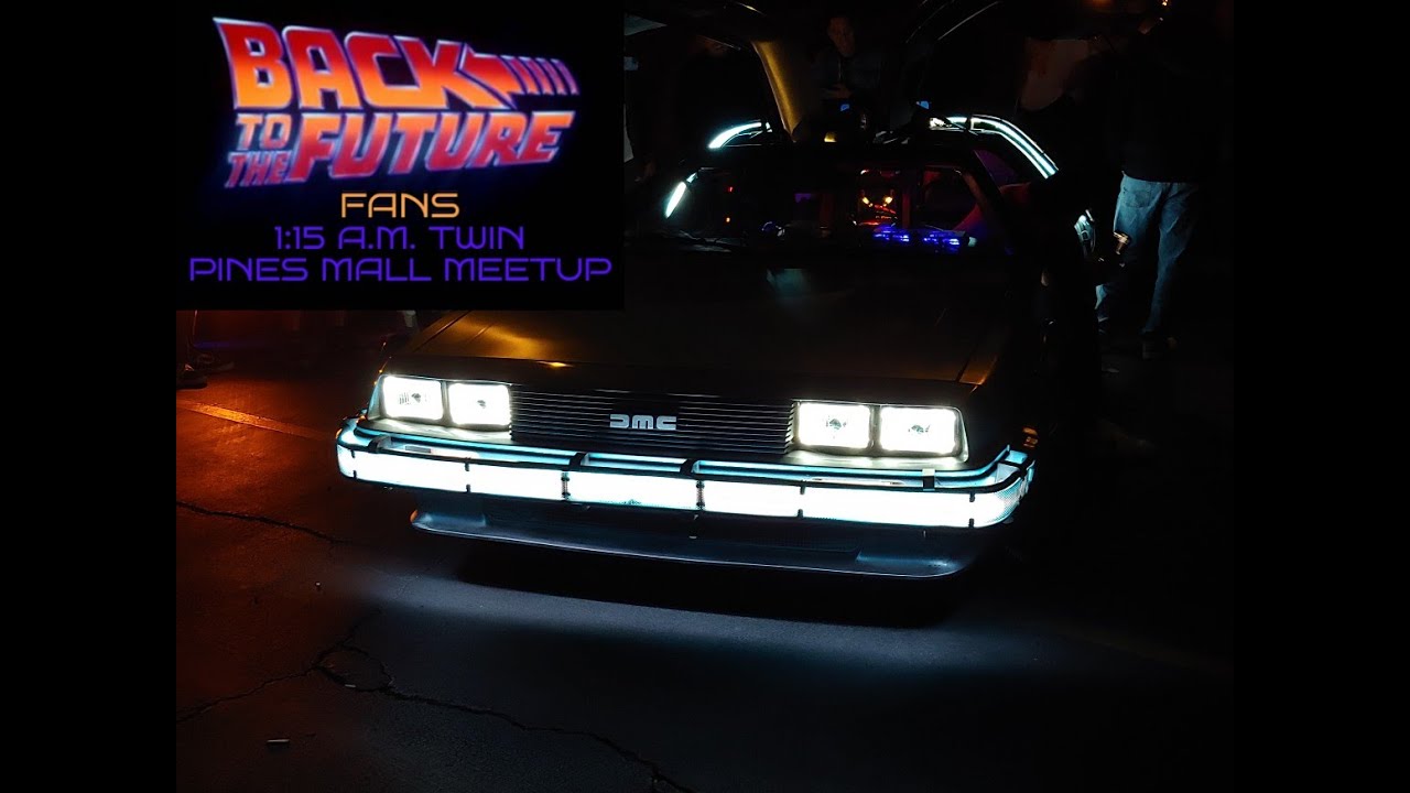 "Back To The Future Fans 1:15 A.M. Twin Pines Mall Meetup"