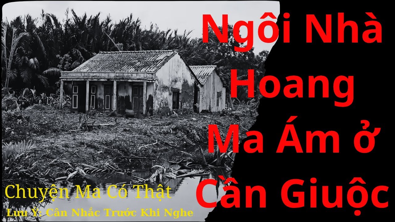 Chuyện Ma Có Thật: Ngôi Nhà Hoang Ma Ám Ở Cần Giuộc / Radio Âm Dương