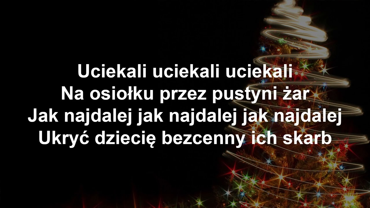 Święta kolędy - Uciekali uciekali (tekst lyrics)