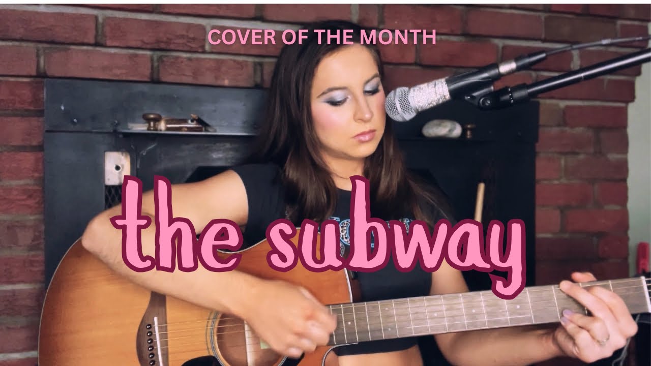 The Subway - Cover (by Chappell Roan) 