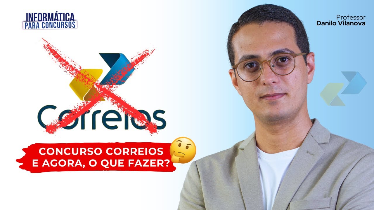 CORREIOS PASSOU -  E AGORA, O QUE FAZER ? | Informática Concursos #opior #correios2024 #correios