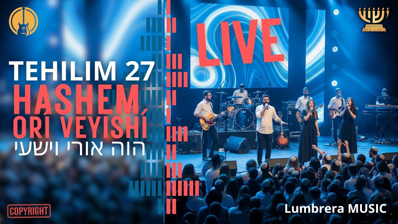 🎶​ TEHILIM / SALMO 27 - HaShem Orí VeYishí