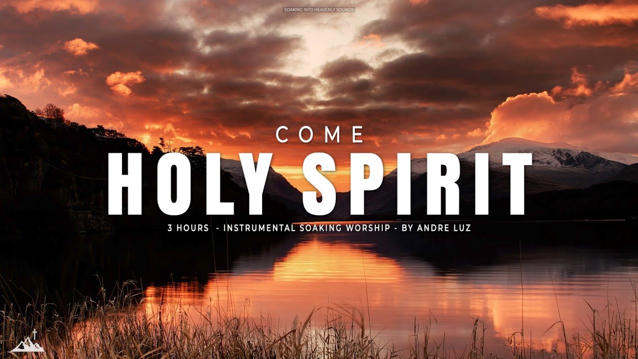 COME HOLY SPIRIT // INSTRUMENTAL SOAKING WORSHIP // SOAKING WORSHIP MUSIC