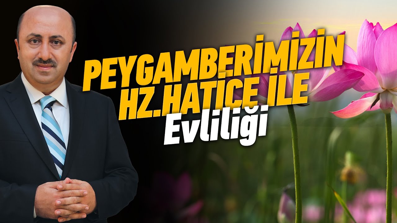 Hz. Hatice Hz Muhammed'e Nasıl Evlilik Teklifi Etmiştir? | Ömer Döngeloğlu
