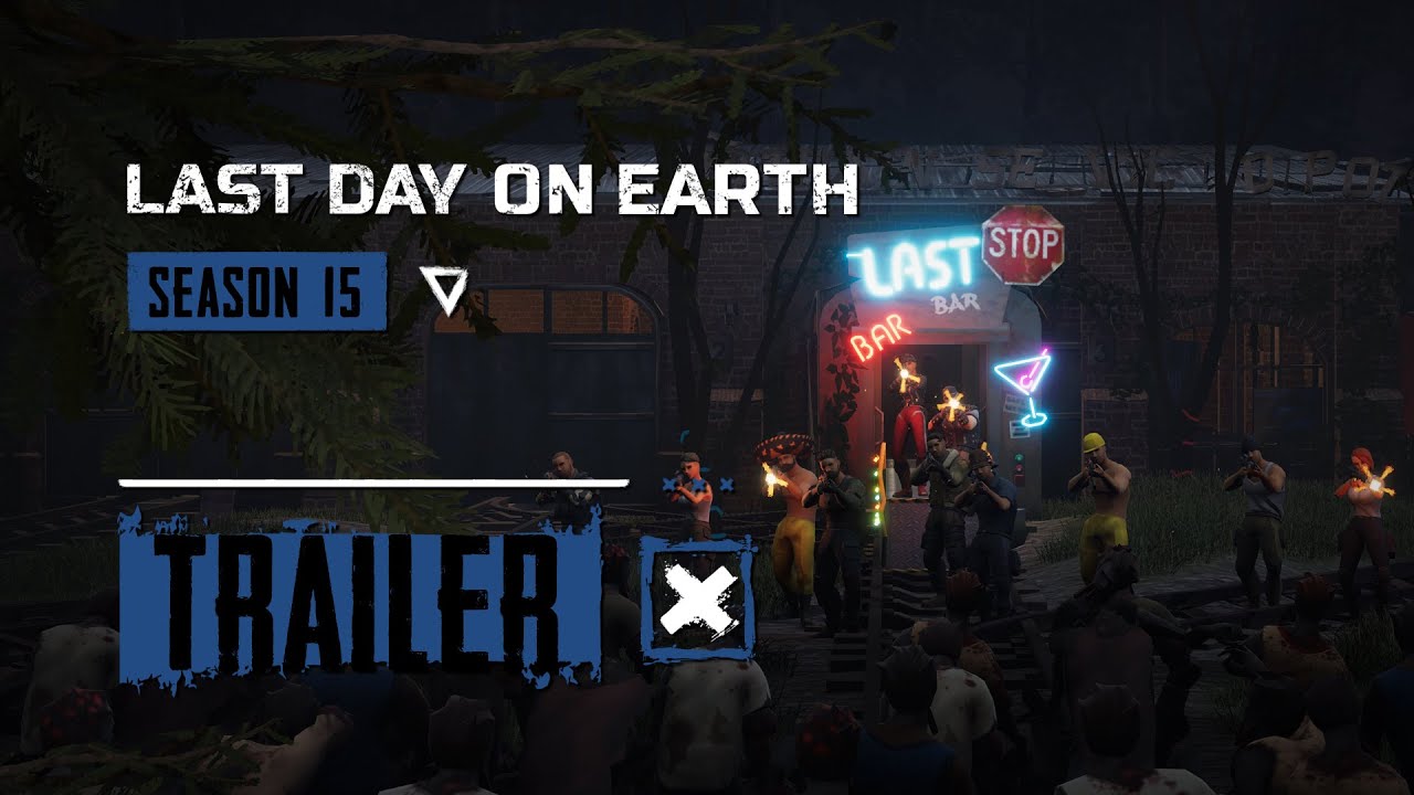 Last Day on Earth &ndash; Season 15 Trailer