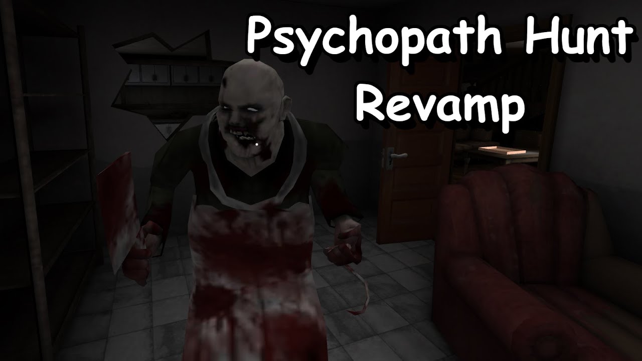 Psychopath Hunt Revamp PC Full Gameplay