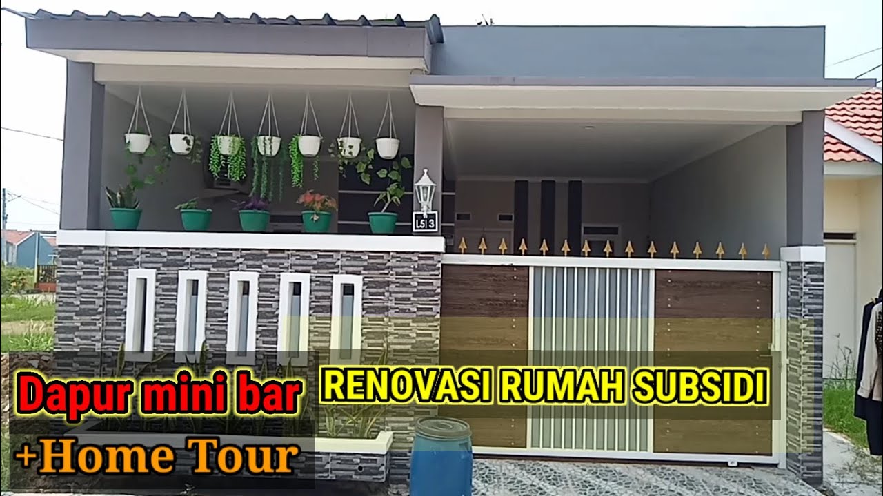 RENOVASI RUMAH SUBSIDI+Dapur mini bar+home tour