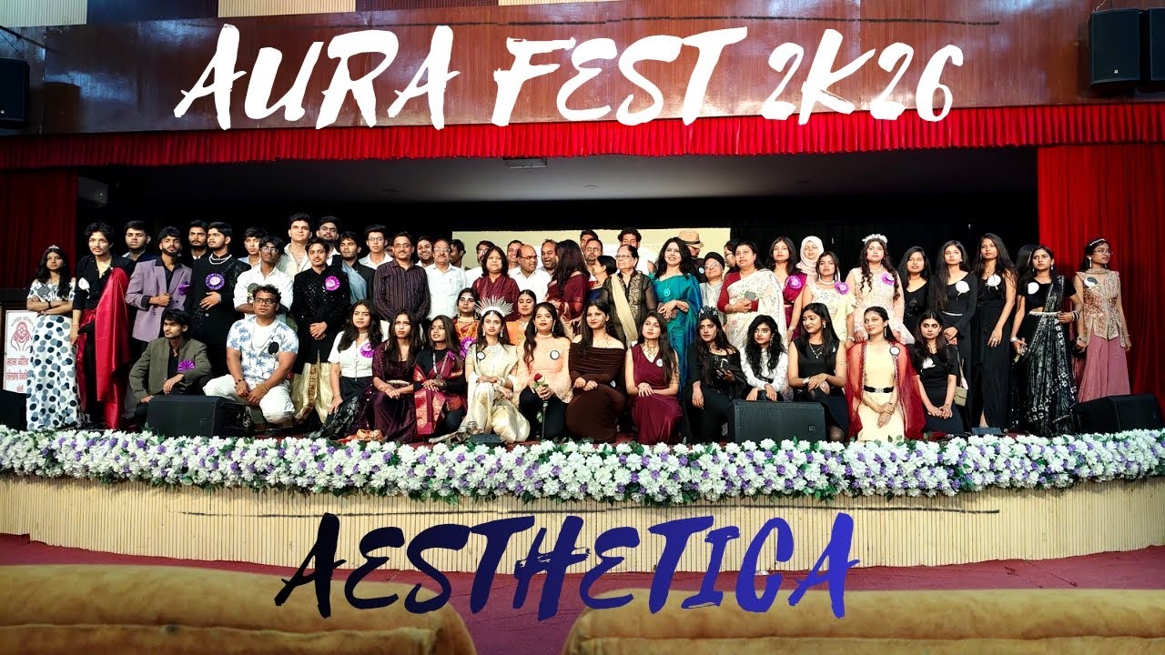 AURA 2026 Aesthetica Ramp Walk 🔥 | Fashion Show MJPRU | College Fest Vlog 2026