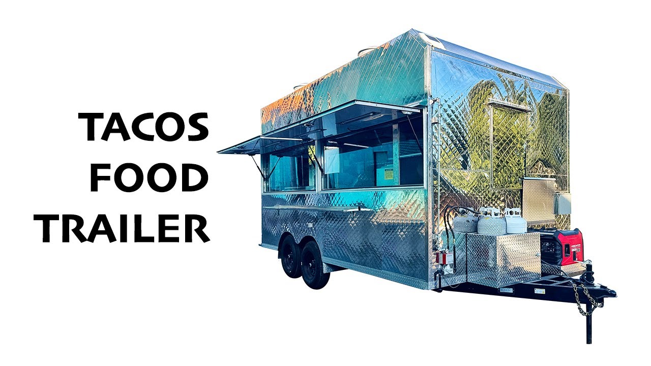 Tacos Step-in Food Trailer - This is what you need to make money.