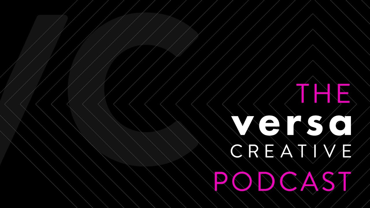 What is a Full-Service Digital Marketing Agency? - The Versa Creative Podcast