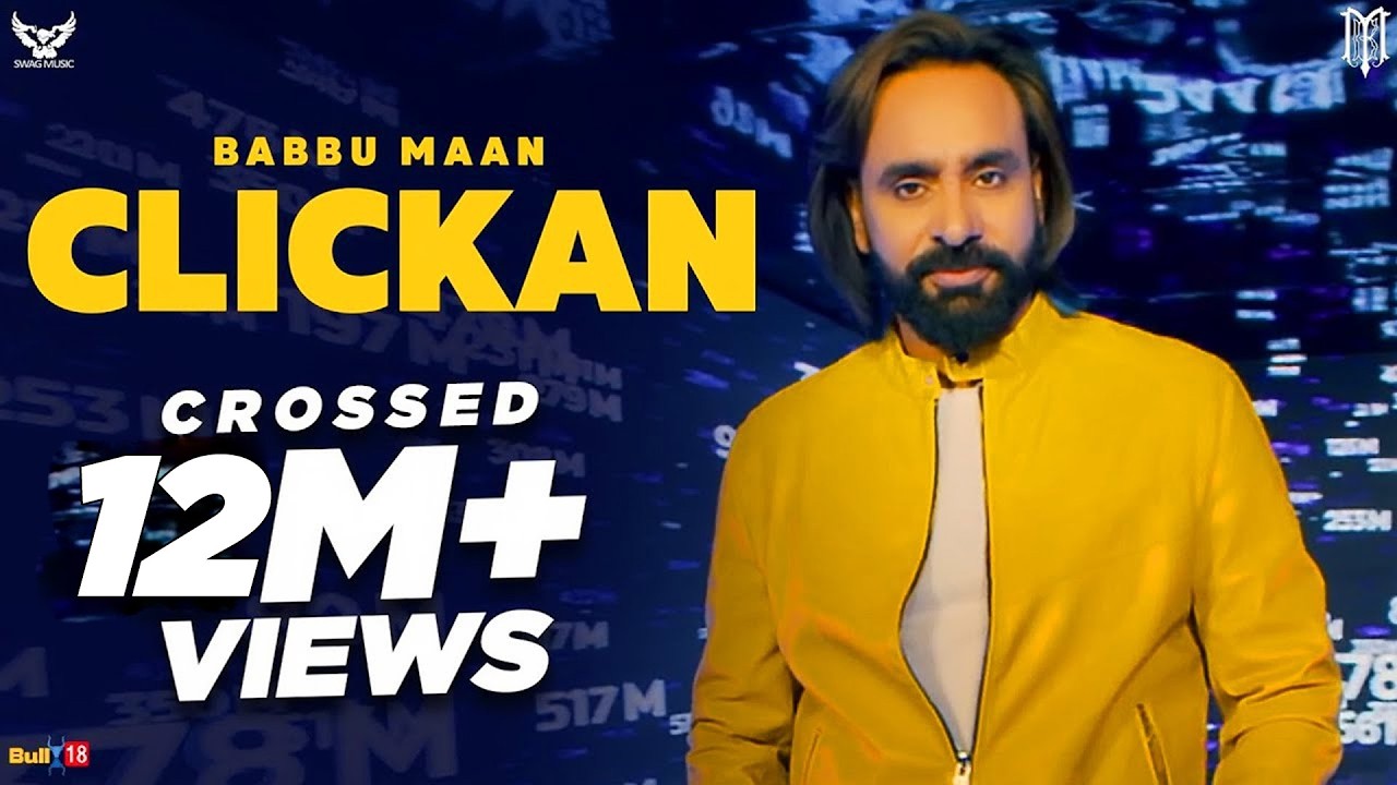 BABBU MAAN - CLICKAN | FULL VIDEO | PAGAL SHAYAR | LATEST PUNJABI SONG 2020