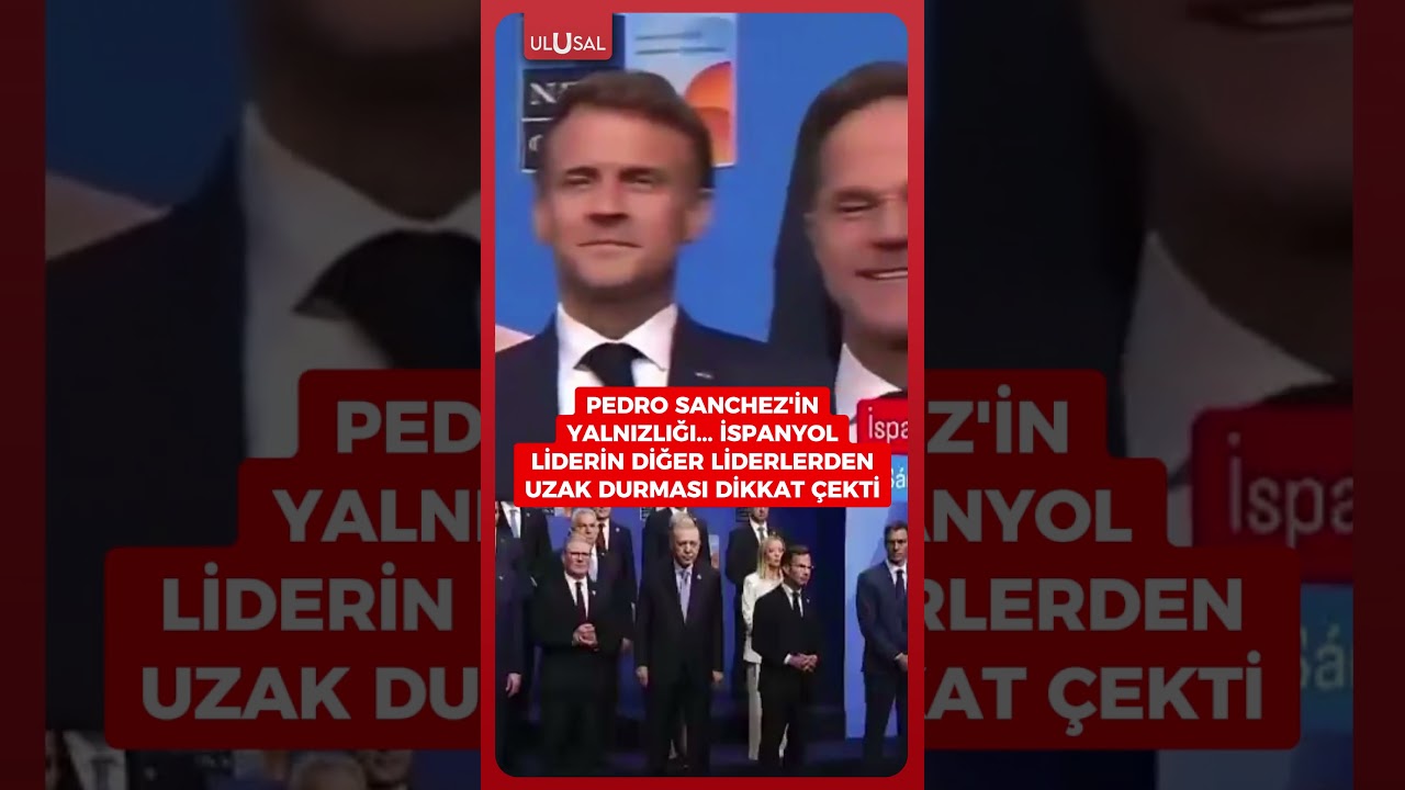 İspanya Başbakanı Pedro Sanchez'in diğer liderlerden uzak durması dikkat &ccedil;ekti #shorts #keşfet
