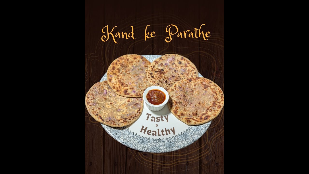 Kand ka Anokha Paratha | Aisa Paratha aapne kabhi nahi khaya hoga🔥😍